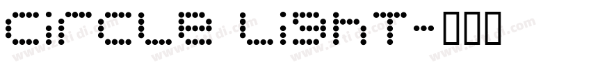 Circle Light字体转换 Circle Light字体转换